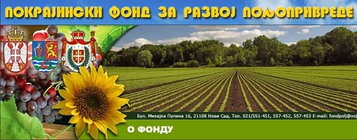 Pokrajinski fond za razvoj poljoprivrede raspisao konkurse za 11 kreditnih linija